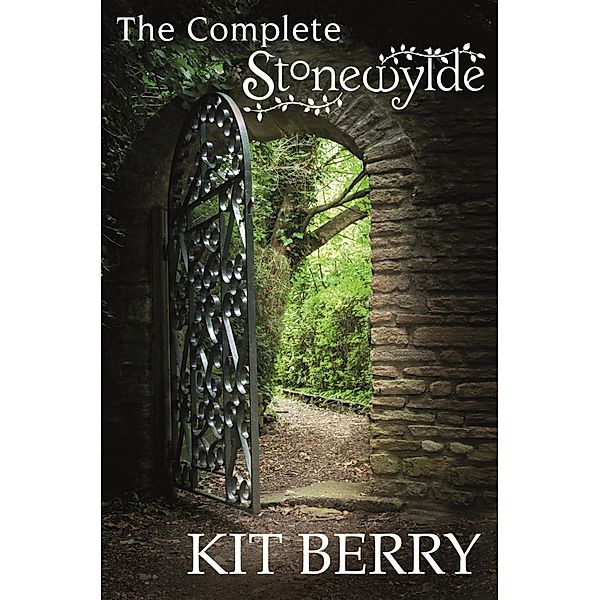 The Complete Stonewylde, Kit Berry