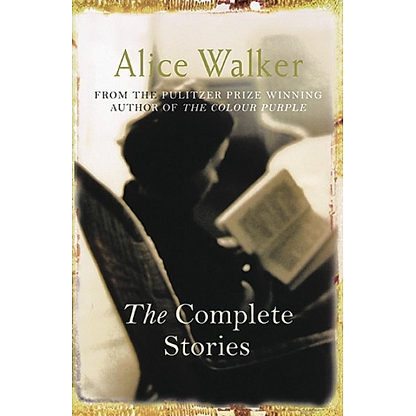 The Complete Stories, Alice Walker