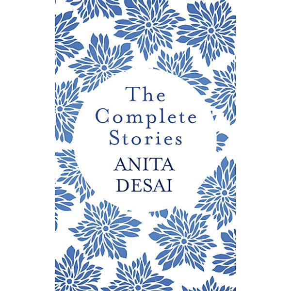 The Complete Stories, Anita Desai