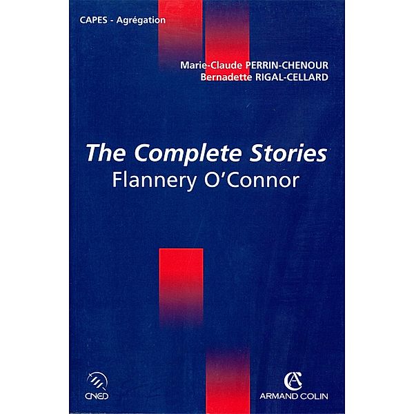 The Complete Stories / Coédition CNED/ARMAND COLIN, Marie-Claude Perrin-Chenour