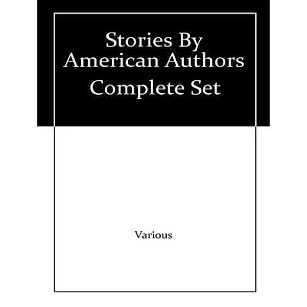 The Complete Stories of American Authors / Shrine of Knowledge, Various