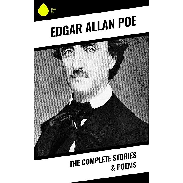 The Complete Stories & Poems, Edgar Allan Poe