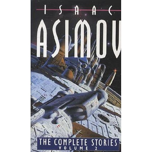 The Complete Stories Volume II, Isaac Asimov