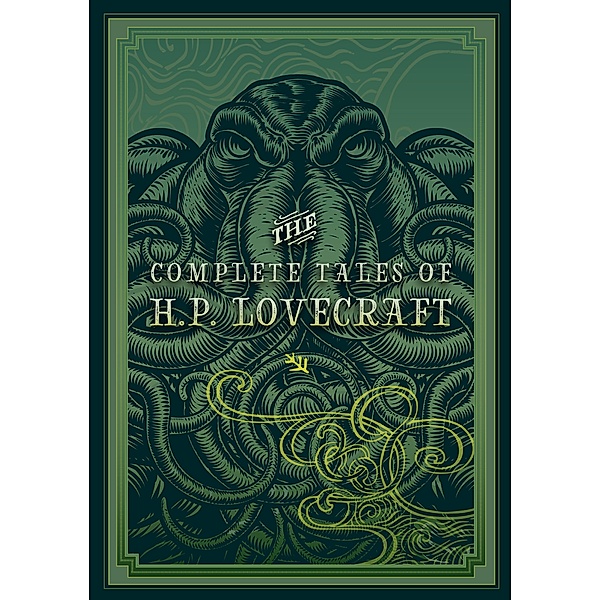 The Complete Tales of H.P. Lovecraft / Knickerbocker Classics, H. P. Lovecraft