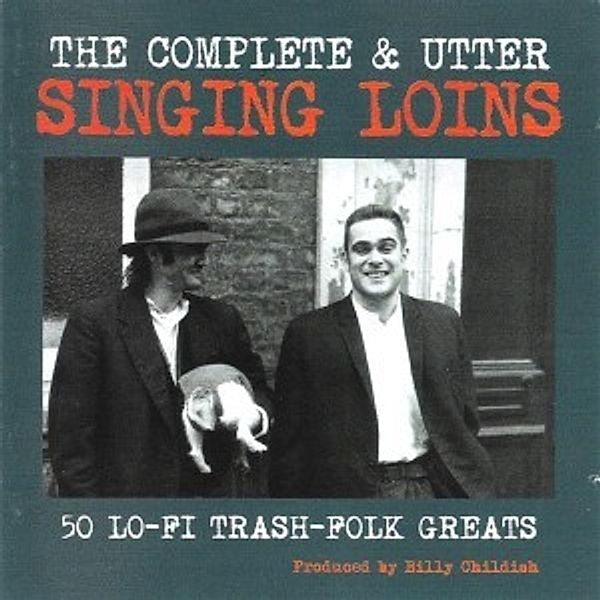 The Complete & Utter, Singing Loins