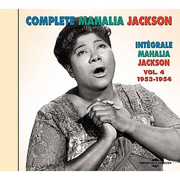 The Complete Vol.4 (1953-1954), Mahalia Jackson