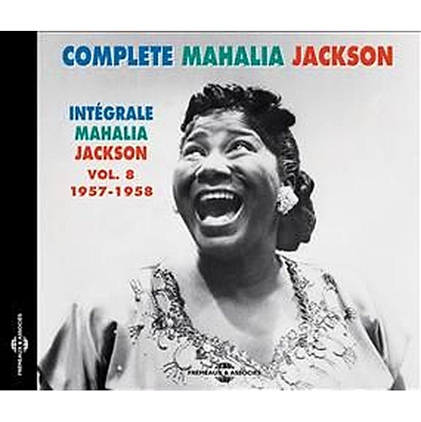 The Complete Vol.8-1957-1958, Mahalia Jackson