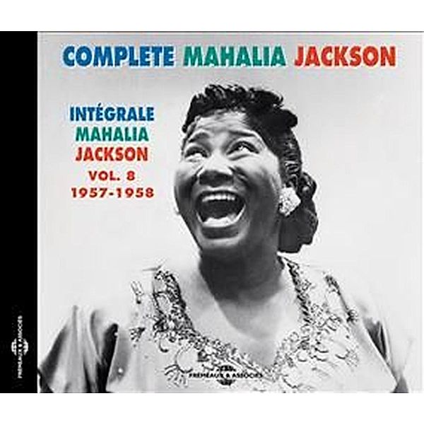 The Complete Vol.8-1957-1958, Mahalia Jackson