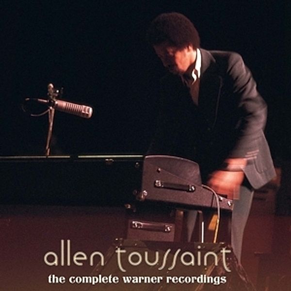 The Complete Warner Recordings, Allen Toussaint