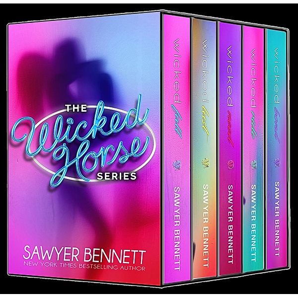 The Complete Wicked Horse Series, Sawyer Bennett