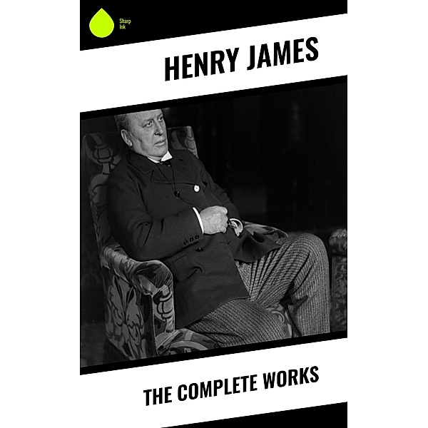 The Complete Works, Henry James
