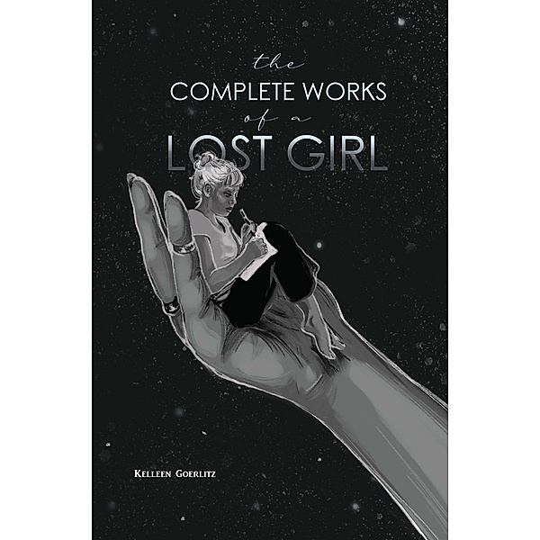 The Complete Works of a Lost Girl, Kelleen Goerlitz