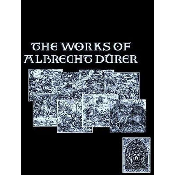 The Complete Works of Albrecht Durer / Shrine of Knowledge, Albrecht Durer