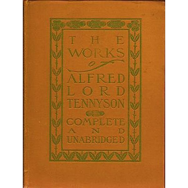 The Complete Works of Alfred Tennyson / Shrine of Knowledge, Alfred Tennyson