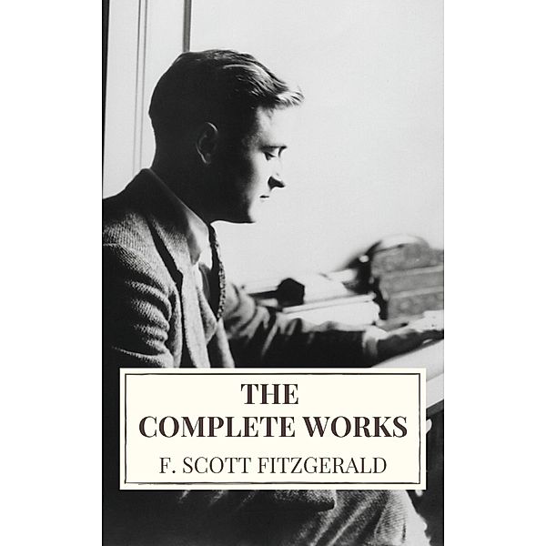 The Complete Works of F. Scott Fitzgerald, F. Scott Fitzgerald, Icarus