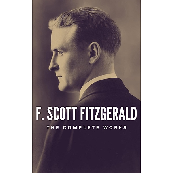 The Complete Works of F. Scott Fitzgerald, F. Scott Fitzgerald, Bookish