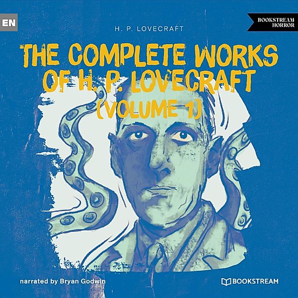 The Complete Works of H. P. Lovecraft (Volume 1), H. P. Lovecraft