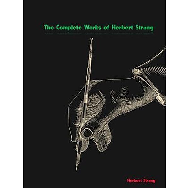 The Complete Works of Herbert Strang, Herbert Strang