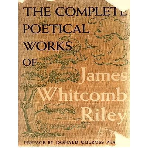 The Complete Works of James Whitcomb Riley / Shrine of Knowledge, James Whitcomb Riley