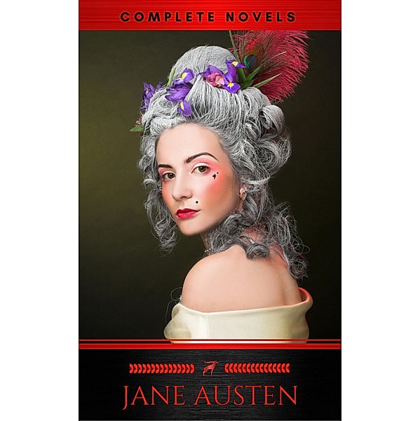 The Complete Works of Jane Austen (In One Volume), Jane Austen, Red Deer Classics