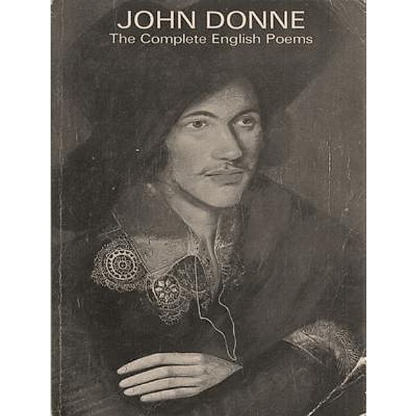The Complete Works of John Donne / Shrine of Knowledge, John Donne