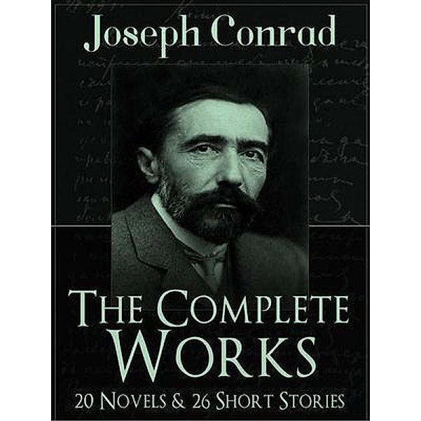 The Complete Works of Joseph Conrad / Shrine of Knowledge, Joseph Conrad