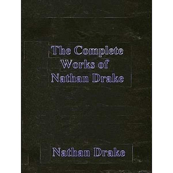 The Complete Works of Nathan Drake / Shrine of Knowledge, Nathan Drake