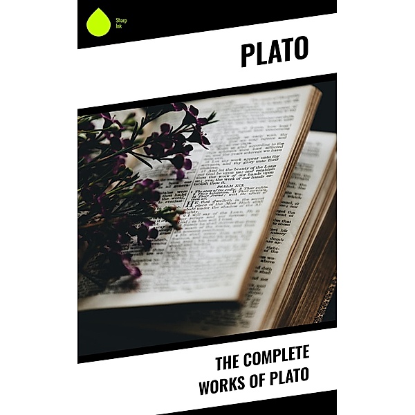 The Complete Works of Plato, Plato
