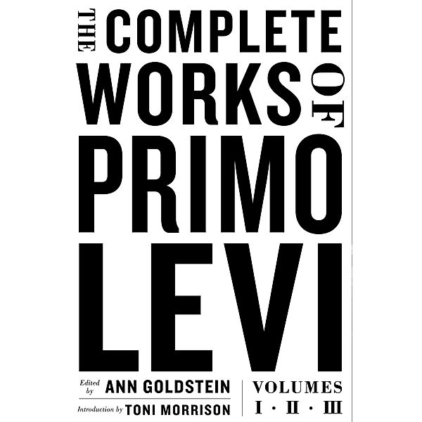 The Complete Works of Primo Levi, Primo Levi