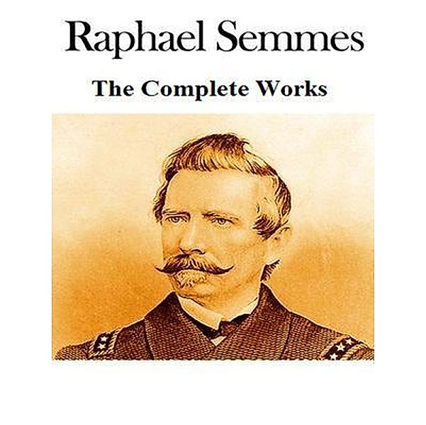 The Complete Works of Raphael Semmes / Shrine of Knowledge, Raphael Semmes, Tbd