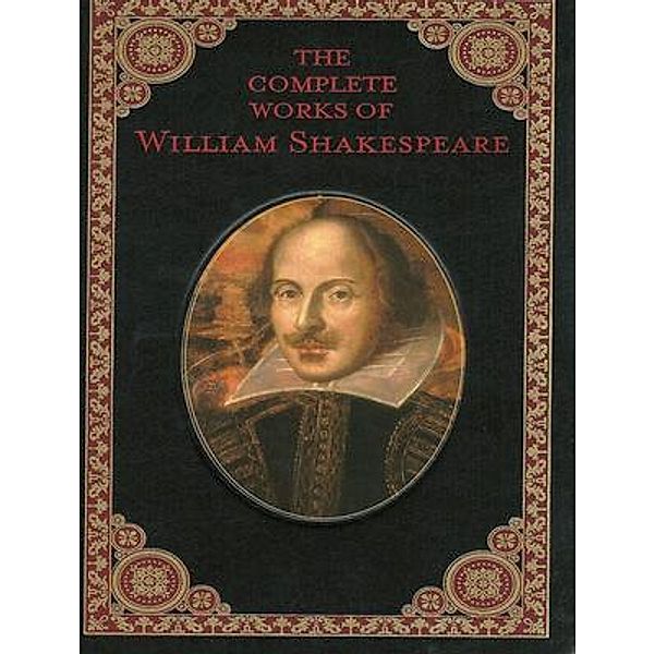 The Complete Works of the Great William Shakespeare / Vintage Books, William Shakespeare