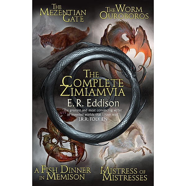 The Complete Zimiamvia / Zimiamvia, E. R. Eddison