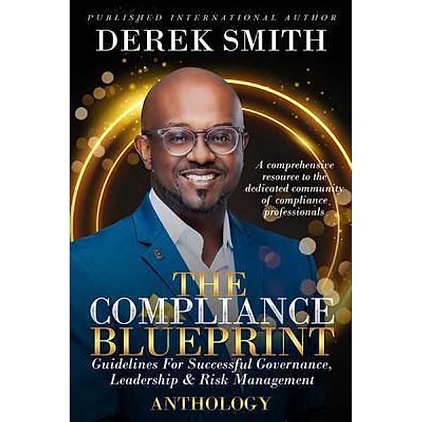 The Compliance Blueprint, Derek Smith