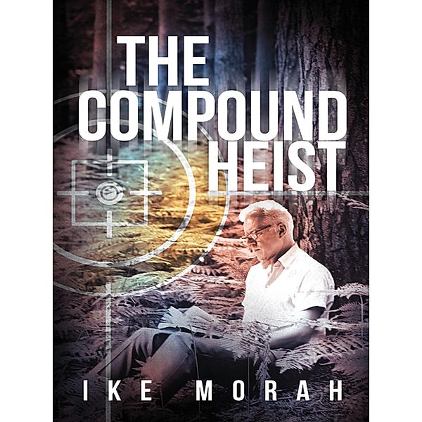 The Compound Heist, Ike Morah