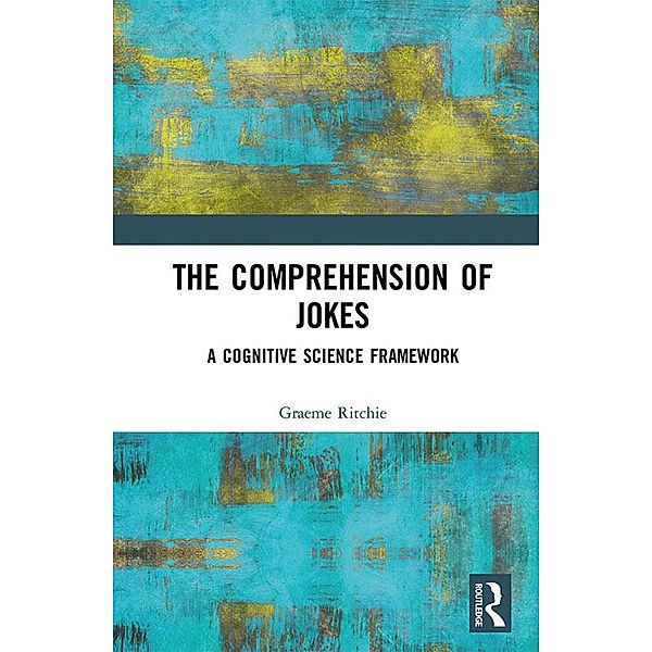 The Comprehension of Jokes, Graeme Ritchie