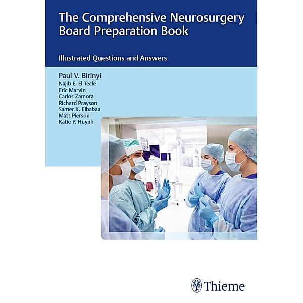 The Comprehensive Neurosurgery Board Preparation Book, Najib El Tecle, Richard Prayson, Samer Elbabaa