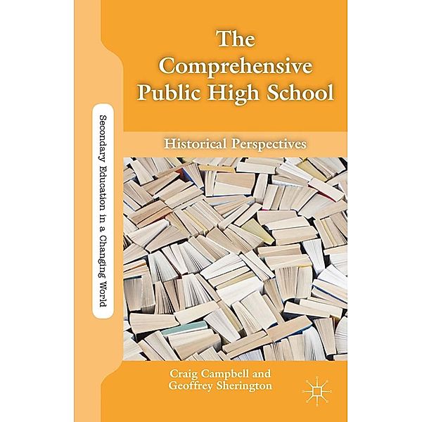 The Comprehensive Public High School / Secondary Education in a Changing World