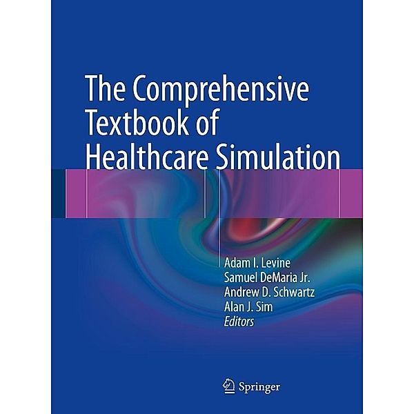 The Comprehensive Textbook of Healthcare Simulation