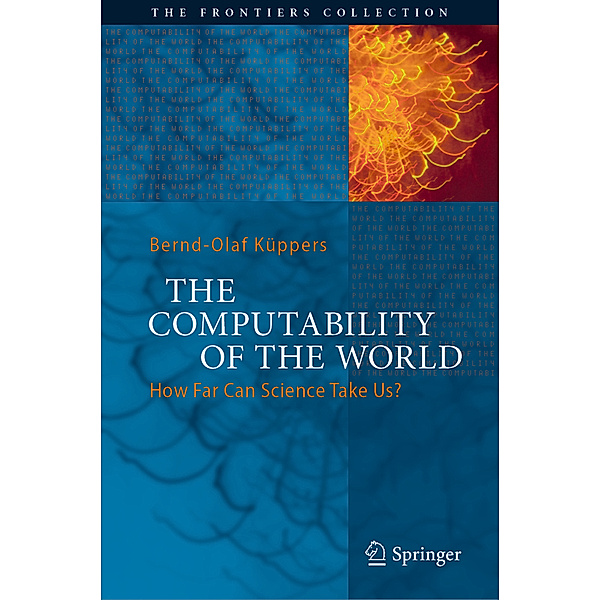 The Computability of the World, Bernd-olaf Küppers