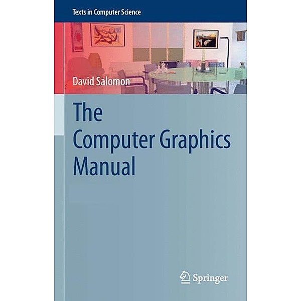 The Computer Graphics Manual, David Salomon