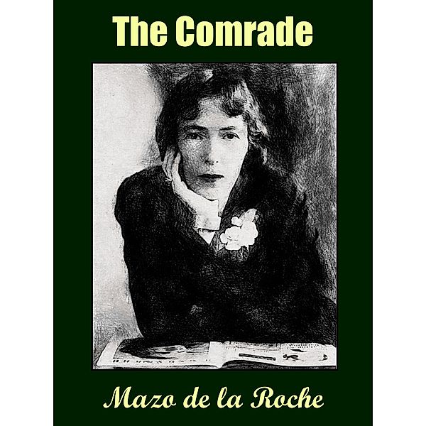 The Comrade, Mazo De La Roche