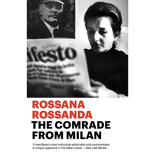 The Comrade from Milan, Rossana Rossanda