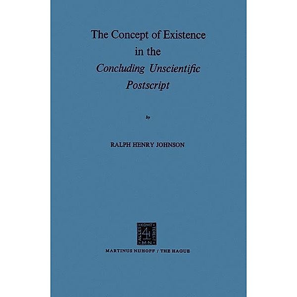The Concept of Existence in the Concluding Unscientific Postscript, R. H. Johnson