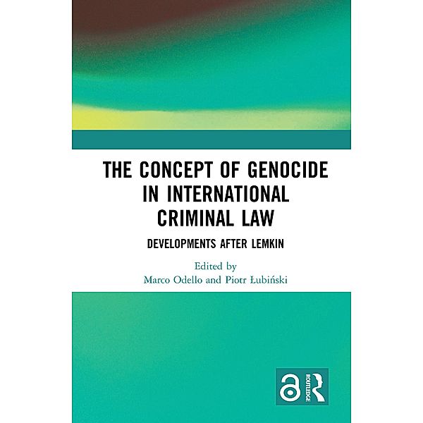 The Concept of Genocide in International Criminal Law