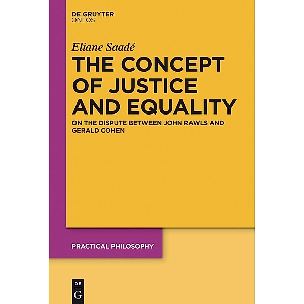 The Concept of Justice and Equality / Practical Philosophy Bd.20, Eliane Saadé