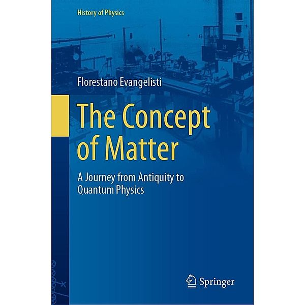 The Concept of Matter / History of Physics, Florestano Evangelisti