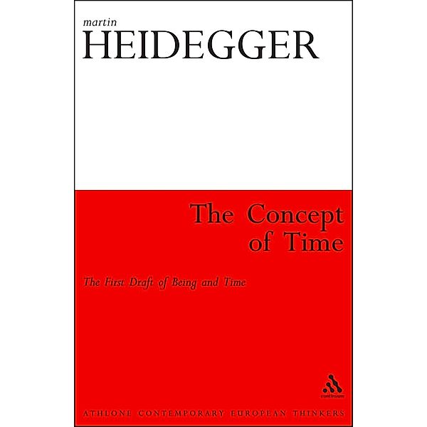 The Concept of Time / Athlone Contemporary European Thinkers, Martin Heidegger