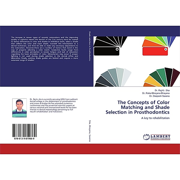 The Concepts of Color Matching and Shade Selection in Prosthodontics, Raj Kr. Sha, Rahul Bhayana, Deepesh Saxena