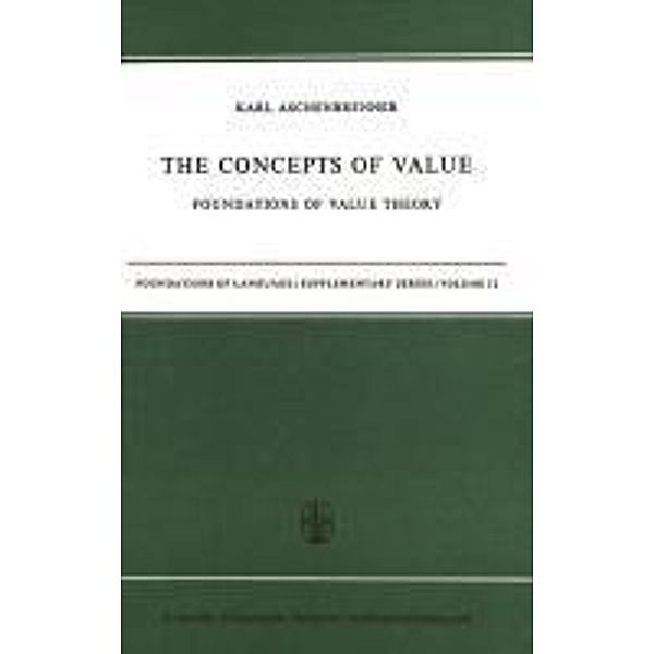 The Concepts of Value / Foundations of Language Supplementary Series Bd.12, L. Aschenbrenner