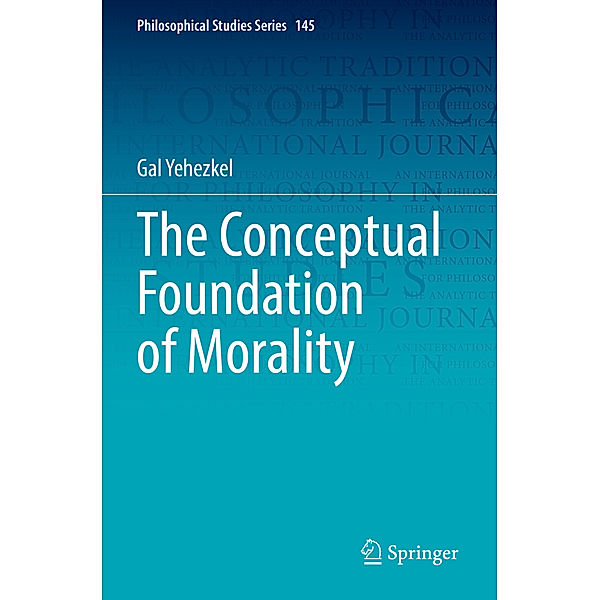 The Conceptual Foundation of Morality, Gal Yehezkel